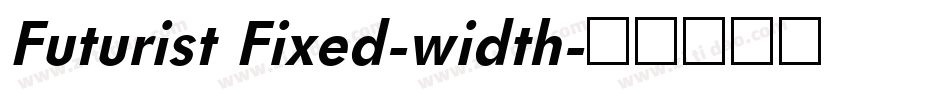 Futurist Fixed-width字体转换